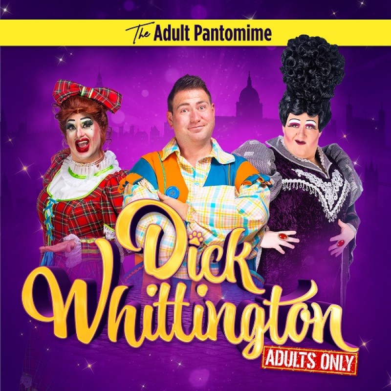 The Adult Pantomime - Dick Whittington, 3rd July 2025